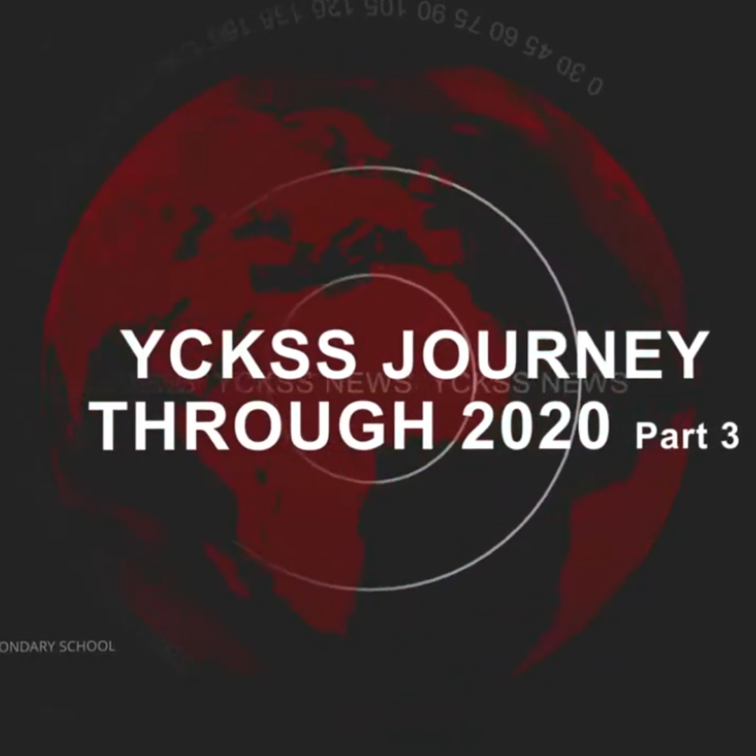 A wide graphic on a dark grey background featuring a stylized red globe with white concentric radar rings. Large bold white text across the middle reads "YCKSS JOURNEY THROUGH 2020 Part 3". In the bottom-left corner, small text reads "YIO CHU KANG SECONDARY SCHOOL".